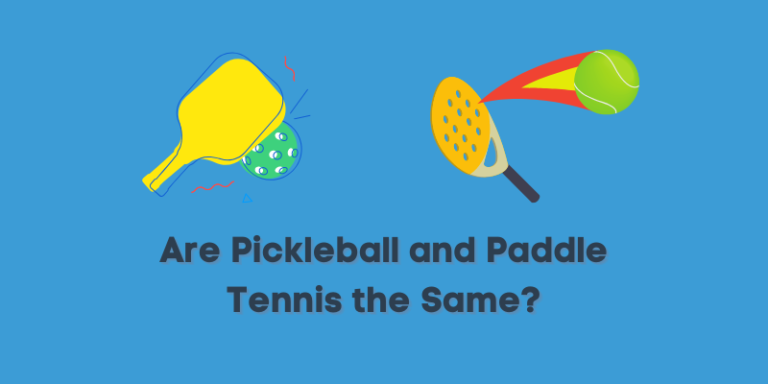 Are Pickleball and Paddle Tennis the Same? Beginners Guide